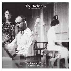 The Unthanks - Diversions, Vol. 4: The Songs And Poems Of Molly Drake album cover