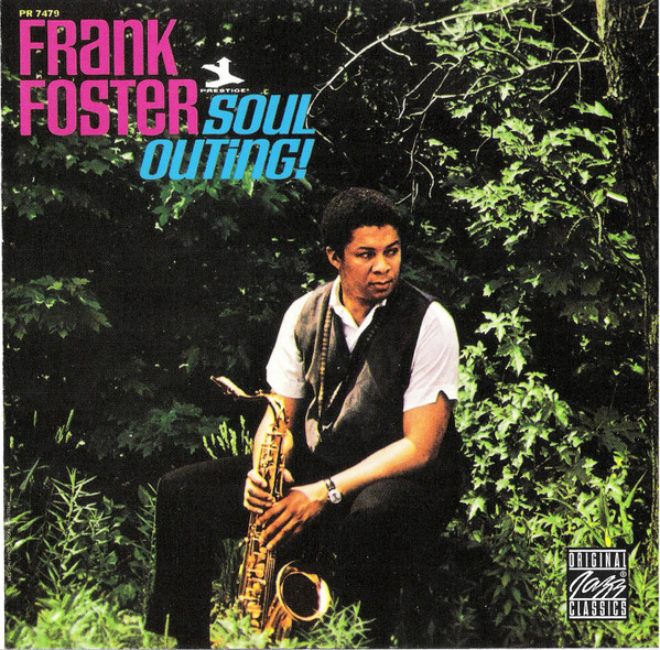 Frank Foster – Soul Outing! (1967, Vinyl) - Discogs