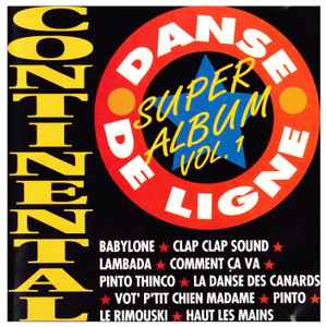 Continental - Danse de Ligne Vol. 1 (CD) - Discogs