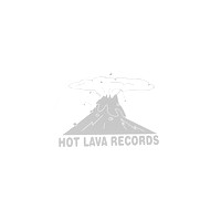 Hot Lava Records (2) Label | Releases | Discogs
