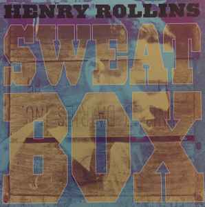 Sweatbox (Spoken Word 1987 - 1988) - Henry Rollins