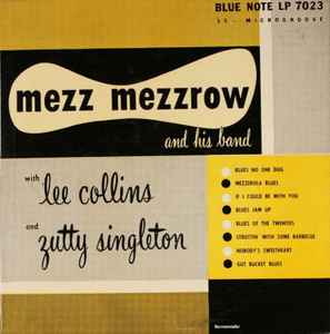 Mezz Mezzrow And His Band With Lee Collins And Zutty Singleton 