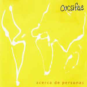 Cucsifae - Acerca De Personas album cover