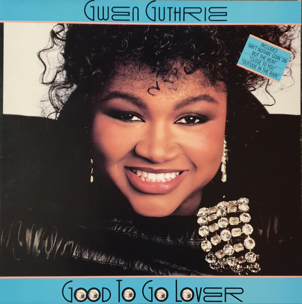 Gwen Guthrie - Good To Go Lover | Releases | Discogs