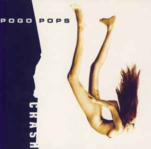 Pogo Pops - Crash album cover