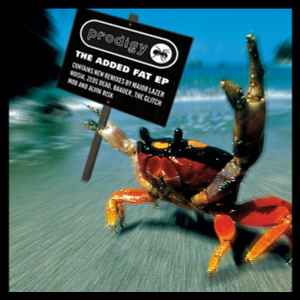The Prodigy - The Added Fat EP album cover