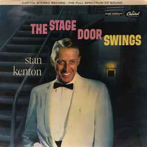 Stan Kenton And His Orchestra - The Stage Door Swings album cover