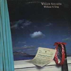 Willie Nelson - Without A Song album cover