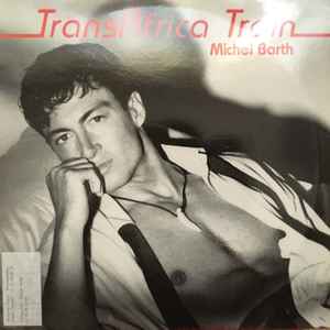 Michel Barth - Trans Africa Train album cover