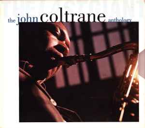John Coltrane - The Last Giant: The John Coltrane Anthology album cover