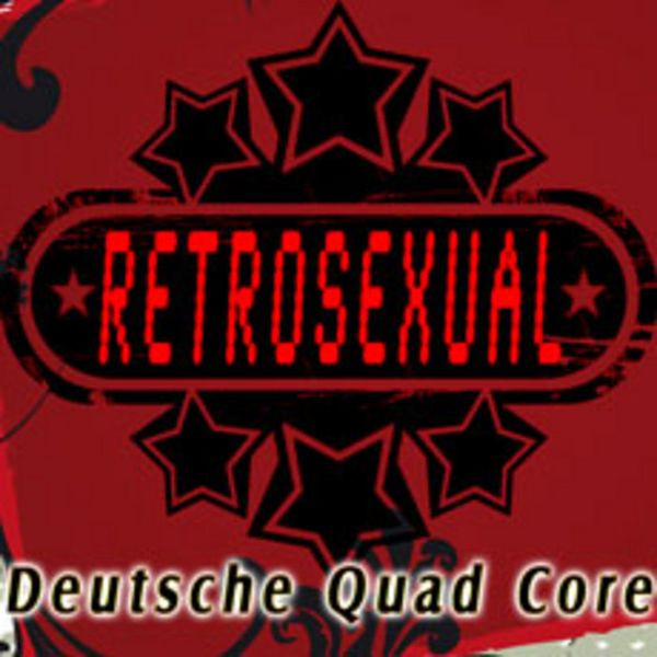 lataa albumi Retrosexual - Deutsche Quad Core