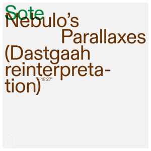 Sote - Nebulo's Parallaxes (Dastgaah Reinterpretation) album cover