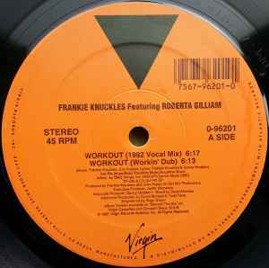 Workout - Frankie Knuckles Featuring Roberta Gilliam