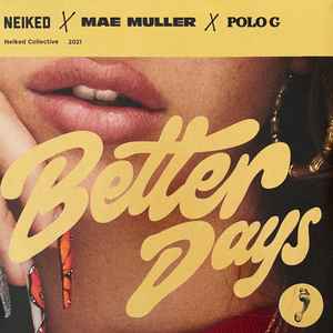 NEIKED - Better Days