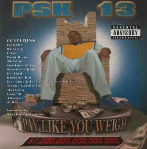 PSK-13 – Pay Like You Weigh (2022, Vinyl) - Discogs