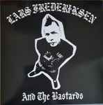 Cover of Lars Frederiksen And The Bastards, 2022-03-00, Vinyl