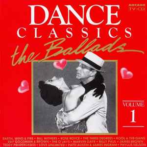 Dance Classics The Ballads Volume 1 - Various