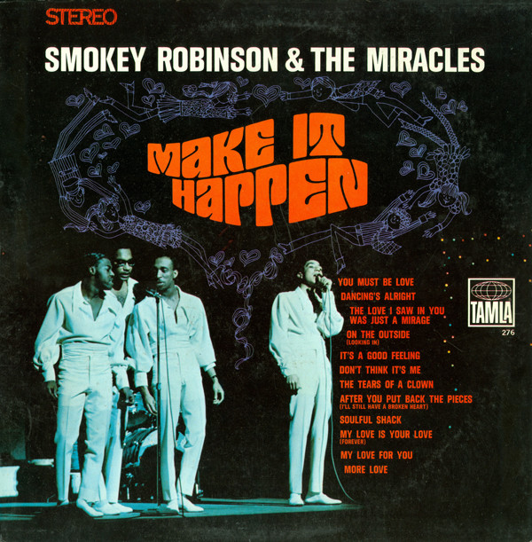 Smokey Robinson & The Miracles – Make It Happen