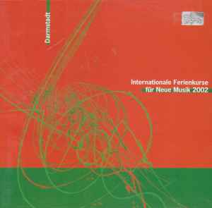 Various - 41. Internationale Ferienkurse Für Neue Musik Darmstadt 2002 album cover