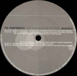 Psi Performer - Art Is A Division Of Pain (Remixed – Part 1)