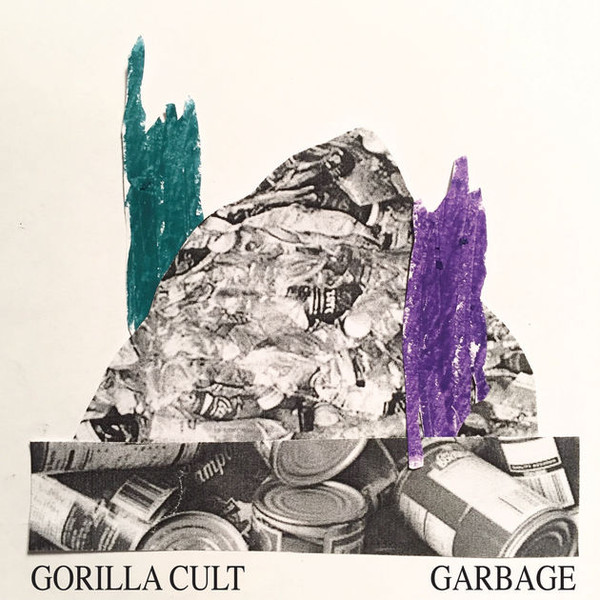 last ned album Gorilla Cult - Garbage