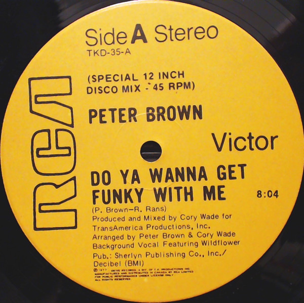 Peter Brown – Do Ya Wanna Get Funky With Me (1978, Vinyl 