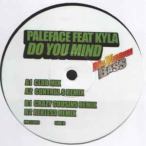 Paleface* Feat Kyla (3) - Do You Mind