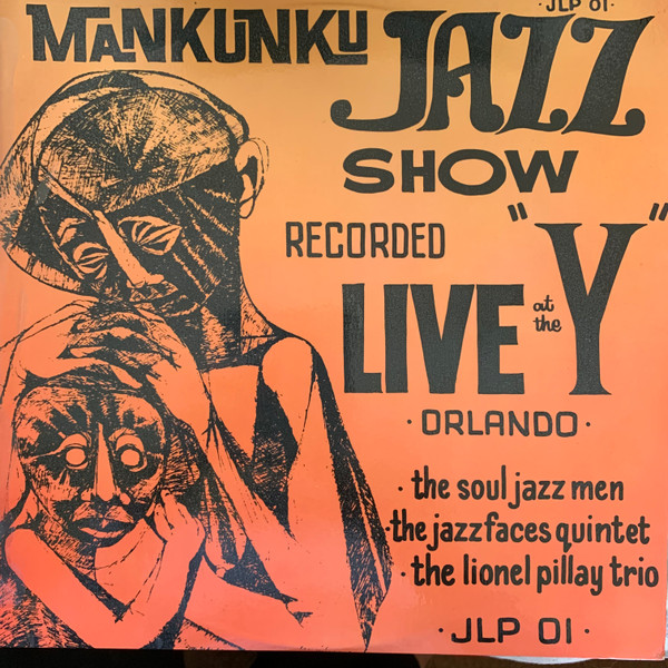 télécharger l'album Various - Mankunku Jazz Show Recorded Live At The Y Orlando