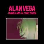Cover of Power On To Zero Hour, 2018, Vinyl