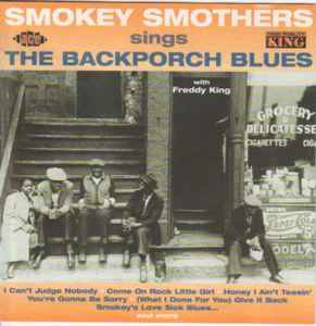 Sings The Backporch Blues - Smokey Smothers