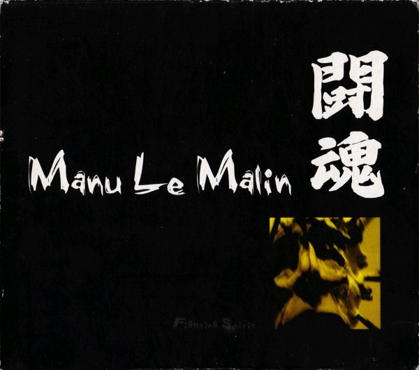 télécharger l'album Manu Le Malin - Fighting Spirit