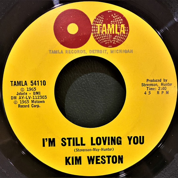 Kim Weston - I´m Still Loving You / Go Ahead And Laugh | Releases