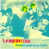 The Freshies - Fasten Your Seat Belts