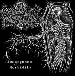 Cadaveric Incubator - Resurgence Of Morbidity album cover