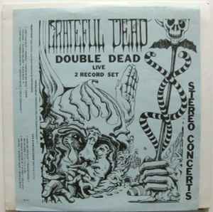 The Grateful Dead - Double Dead