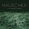 Hauschka - A Different Forest