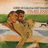 Gerry Mulligan & Chet Baker - Timeless
