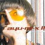 Ayumi Hamasaki - Ayu-mi-x II Version JPN | Releases | Discogs