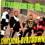 Ultramagnetic MC's - Critical Beatdown | Releases | Discogs