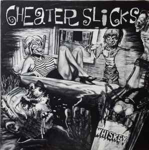 Cheater Slicks - Whiskey album cover