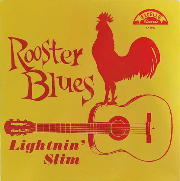 Lightnin' Slim – Rooster Blues (1960, Vinyl) - Discogs