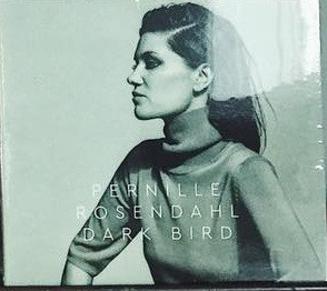 télécharger l'album Pernille Rosendahl - Dark Bird