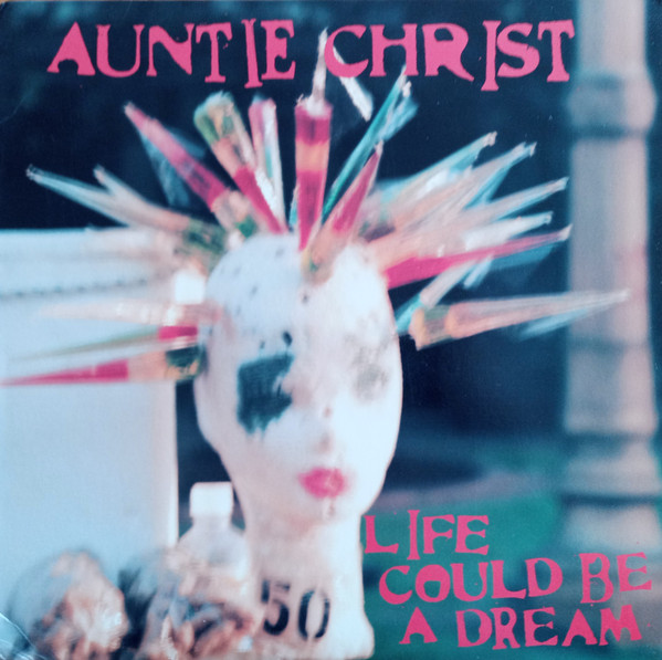 ★未開封★CD　AUNTIE CHRIST / Life Could Be A Dream [unopened] 輸入盤 Lookout! Records LK 176CD Rancid/Operation Ivy