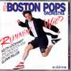 The Boston Pops Orchestra* • Keith Lockhart - Runnin' Wild (Keith Lockhart And The Boston Pops Orchestra Play Glen Miller)