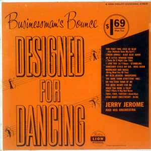 Jerry Jerome And His Orchestra - Businessman's Bounce / Designed For Dancing album cover