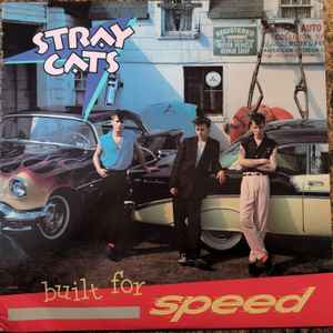 Stray Cats Built For Speed Vinyl Discogs