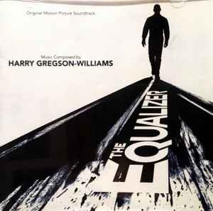 The Equalizer (Original Motion Picture Soundtrack) - Harry Gregson-Williams
