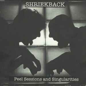 Shriekback - Peel Sessions And Singularities