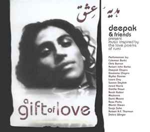 A Gift Of Love - Deepak & Friends