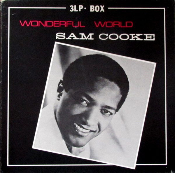 Sam Cooke – Wonderful World (1986, Box Set) - Discogs